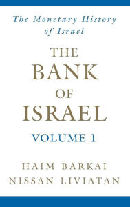 Title: The Monetary History of Israel: 1948-2003, Author: Haim Barkai