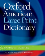 Title: The Oxford American Large Print Dictionary, Author: Oxford Languages