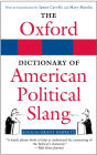 The Oxford Dictionary of American Political Slang