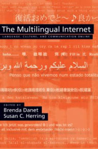 The Multilingual Internet: Language, Culture, and Communication Online