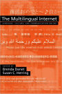 The Multilingual Internet: Language, Culture, and Communication Online