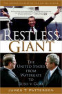 Restless Giant: The United States from Watergate to Bush v. Gore