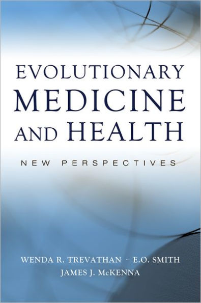 Evolutionary Medicine and Health: New Perspectives / Edition 1