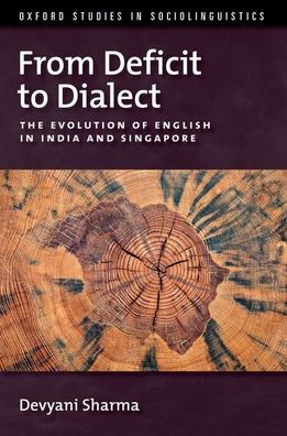 From Deficit to Dialect: The Evolution of English India and Singapore