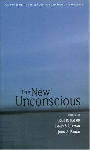 Title: The New Unconscious, Author: Ran R. Hassin