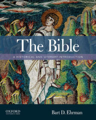 Title: The Bible: A Historical and Literary Introduction, Author: Bart D. Ehrman