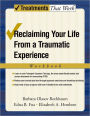 Reclaiming Your Life from a Traumatic Experience: A Prolonged Exposure Treatment Program