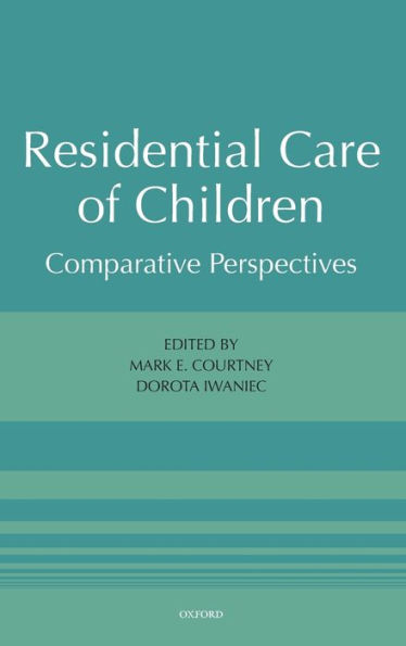 Residential Care of Children: Comparative Perspectives