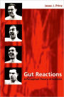 Gut Reactions: A Perceptual Theory of Emotion / Edition 1