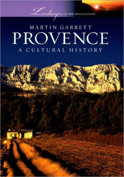 Provence: A Cultural History