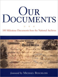 Title: Our Documents: 100 Milestone Documents from the National Archives, Author: The National Archives