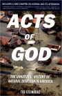 Acts of God: The Unnatural History of Natural Disaster in America / Edition 2