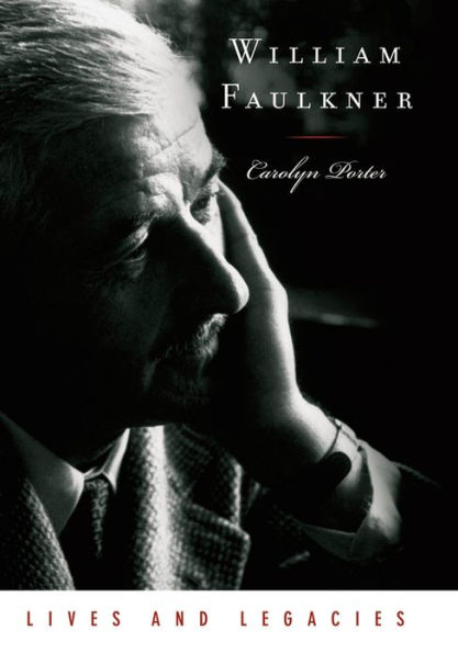 William Faulkner: Lives and Legacies