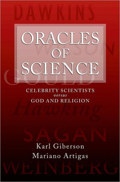 Oracles of Science: Celebrity Scientists versus God and Religion