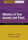 Mastery of Your Anxiety and Panic: Therapist Guide: 4th Edition