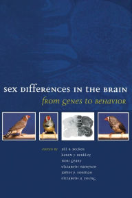 Title: Sex Differences in the Brain: From Genes to Behavior, Author: Jill B. Becker