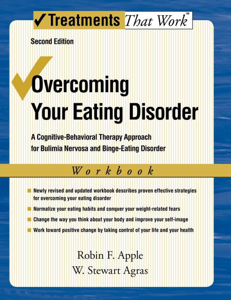 Overcoming Your Eating Disorder, Workbook: A Cognitive-Behavioral Therapy Approach for Bulimia Nervosa and Binge-Eating Disorder