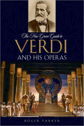 The New Grove Guide To Verdi And His Operaspaperback - 