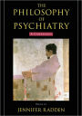 The Philosophy of Psychiatry: A Companion