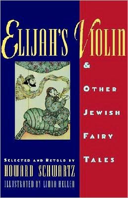 Elijah's Violin and Other Jewish Fairy Tales