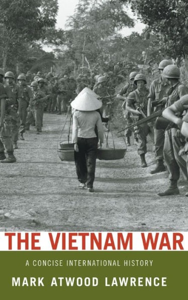 The Vietnam War: A Concise International History