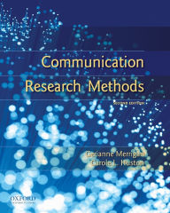 Title: Communication Research Methods / Edition 2, Author: Gerianne Merrigan