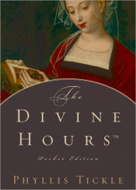 Title: The Divine HoursTM, Pocket Edition, Author: Phyllis Tickle