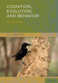 Title: Cognition, Evolution, and Behavior / Edition 2, Author: Sara J. Shettleworth