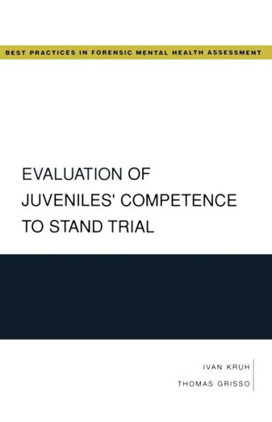 Evaluation of Juveniles' Competence to Stand Trial