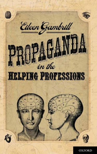 Propaganda in the Helping Professions