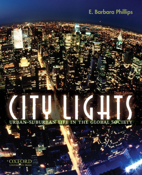 City Lights: Urban-Suburban Life in the Global Society / Edition 3