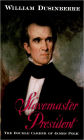 Slavemaster President: The Double Career of James Polk / Edition 1
