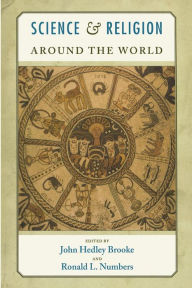 Title: Science and Religion Around the World, Author: John Hedley Brooke