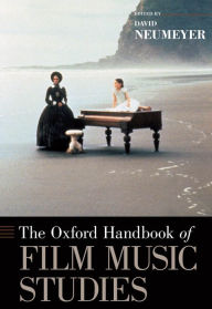 Title: The Oxford Handbook of Film Music Studies, Author: David Neumeyer