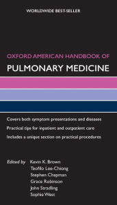 Title: Oxford American Handbook of Pulmonary Medicine, Author: Kevin Brown
