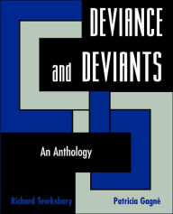 Title: Deviance and Deviants: An Anthology, Author: Richard Tewksbury