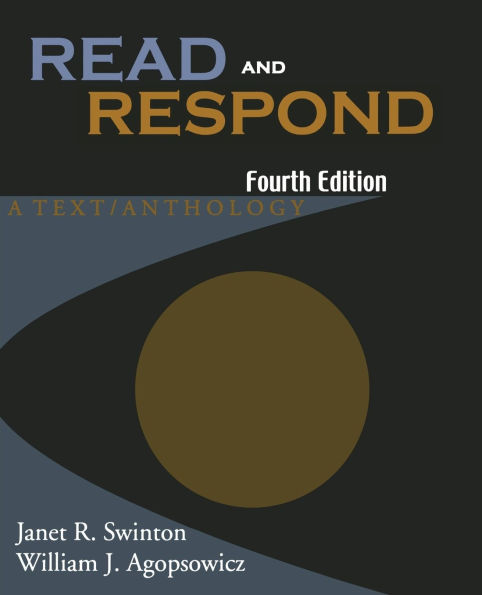 Read and Respond: A Text / Anthology / Edition 4