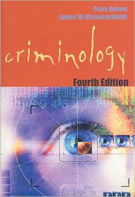 Title: Criminology / Edition 4, Author: Piers Beirne