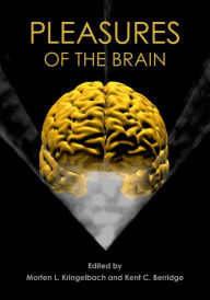 Title: Pleasures of the Brain, Author: Morten L. Kringelbach