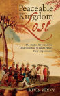 Peaceable Kingdom Lost: The Paxton Boys and the Destruction of William Penn's Holy Experiment