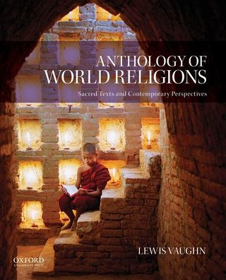 Anthology of World Religions: Sacred Texts and Contemporary Perspectives