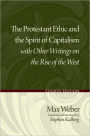 The Protestant Ethic and the Spirit of Capitalism with Other Writings on the Rise of the West / Edition 4