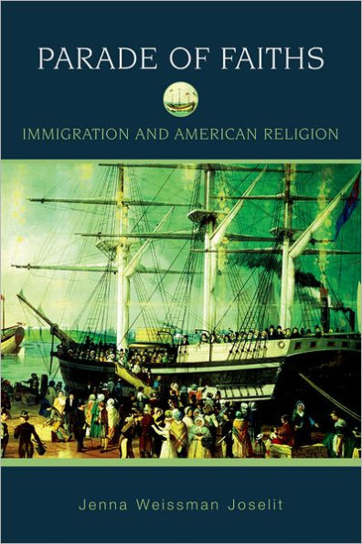Parade of Faiths: Immigration and American Religion