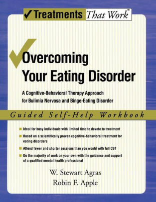 Overcoming Your Eating Disorder: A Cognitive-Behavioral Therapy ...