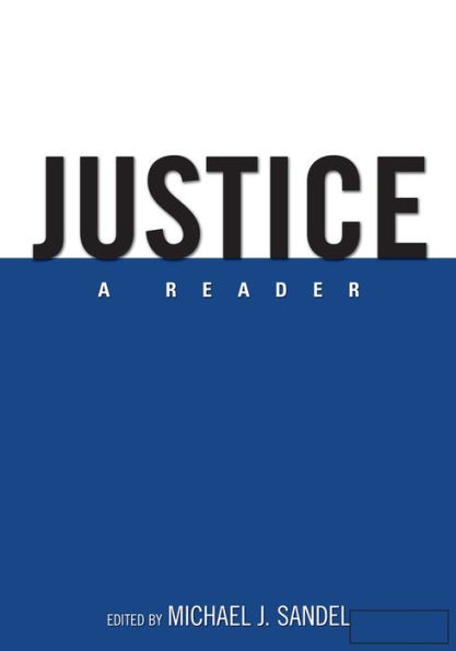 Justice: A Reader / Edition 1