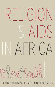 Title: Religion and AIDS in Africa, Author: Jenny Trinitapoli