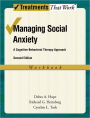 Managing Social Anxiety, Workbook, 2nd Edition: A Cognitive-Behavioral