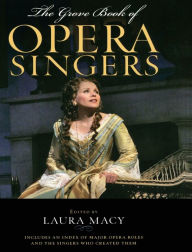 Title: The Grove Book of Opera Singers, Author: Laura Macy