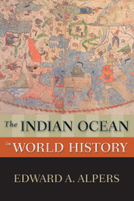Title: The Indian Ocean in World History, Author: Edward A. Alpers