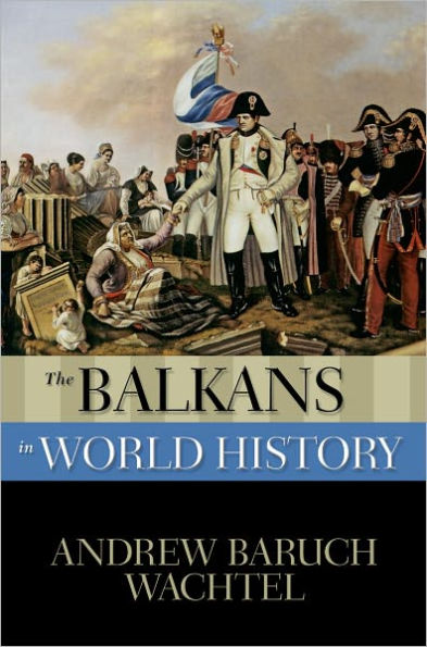 The Balkans World History